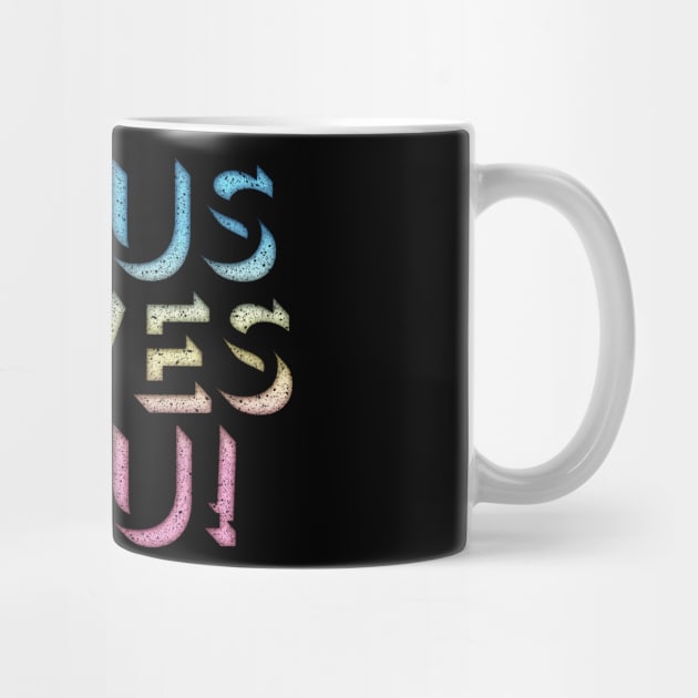 Jesus Loves You - Retro Typography Design by DankFutura